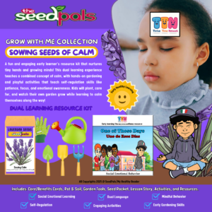 Grow With Me Collection: Sowing Seeds Of Calm